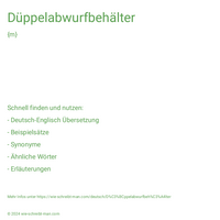 Düppelabwurfbehälter