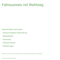 Fahrausweis mit Wahlweg