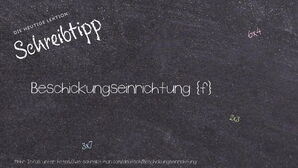 Wie schreibt man Beschickungseinrichtung? Bedeutung, Synonym, Antonym & Zitate.