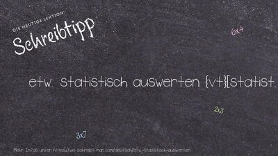 Schreibtipp etw. statistisch auswerten