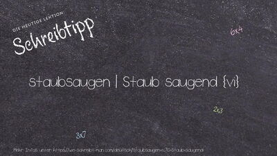 Schreibtipp staubsaugen | Staub saugend