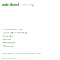 aufreibend | entnervt