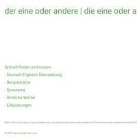 der eine oder andere | die eine oder andere Universität