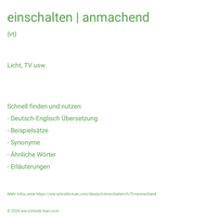 einschalten | anmachend