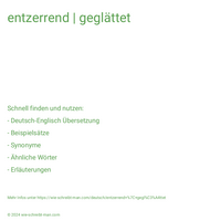 entzerrend | geglättet