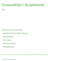 hinzuwählen | kooptierend