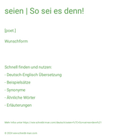 seien | So sei es denn!