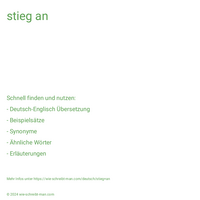 stieg an