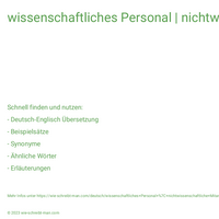 wissenschaftliches Personal | nichtwissenschaftliche Mitarbeiter