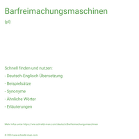 Barfreimachungsmaschinen