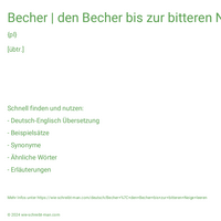 Becher | den Becher bis zur bitteren Neige leeren