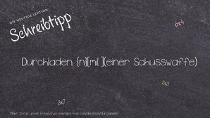 Wie schreibt man Durchladen? Bedeutung, Synonym, Antonym & Zitate.