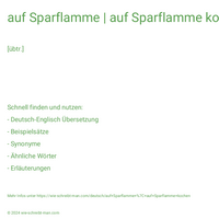 auf Sparflamme | auf Sparflamme kochen