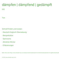 dämpfen | dämpfend | gedämpft