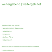 weitergebend | weitergeleitet