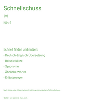 Schnellschuss