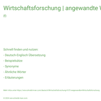 Wirtschaftsforschung | angewandte Wirtschaftsforschung