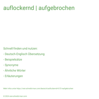 auflockernd | aufgebrochen