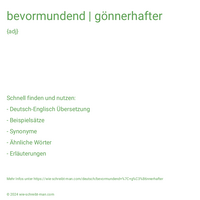 bevormundend | gönnerhafter