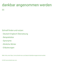 dankbar angenommen werden