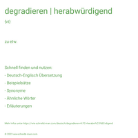 degradieren | herabwürdigend