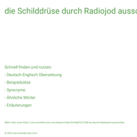 die Schilddrüse durch Radiojod ausschalten