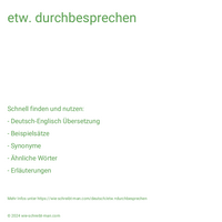 etw. durchbesprechen