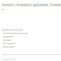 funkeln | funkelnd | gefunkelt | funkelt | funkelte