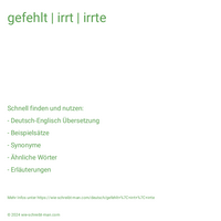 gefehlt | irrt | irrte