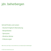 jdn. beherbergen