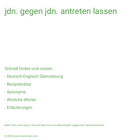 jdn. gegen jdn. antreten lassen