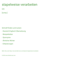 stapelweise verarbeiten