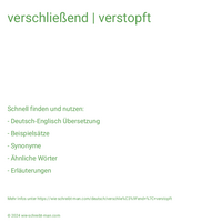 verschließend | verstopft