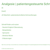 Analgesie | patientengesteuerte Schmerzmittelgabe | patientengesteuerte Schmerzmittelapplikation in den Epiduralraum | transdermale Schmerzmittelapplikation