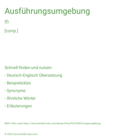 Ausführungsumgebung