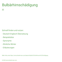 Bulbärhirnschädigung