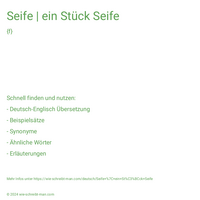 Seife | ein Stück Seife