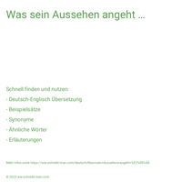 Was sein Aussehen angeht …