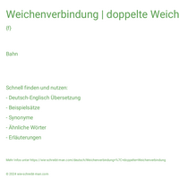 Weichenverbindung | doppelte Weichenverbindung