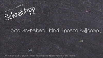 Schreibtipp blind schreiben | blind tippend