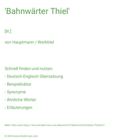 'Bahnwärter Thiel'