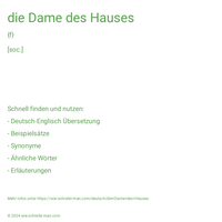 die Dame des Hauses