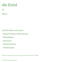 die Einöd