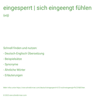 eingesperrt | sich eingeengt fühlen