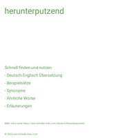 herunterputzend