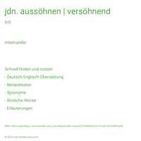 jdn. aussöhnen | versöhnend