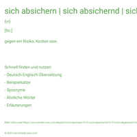 sich absichern | sich absichernd | sich abgesichert | ein Risiko abdecken