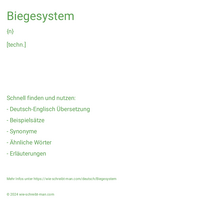 Biegesystem