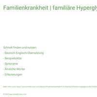 Familienkrankheit | familiäre Hyperglyzeridämie