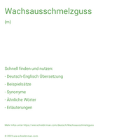 Wachsausschmelzguss